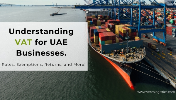 VAT for UAE Businesses: Rates, Exemptions, Penalties &amp; More!